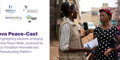 "Geneva Peace Cast": second season of our Geneva Peace Week podcast