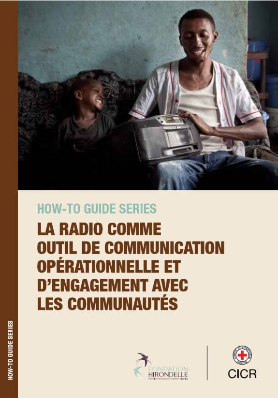 Notre guide de communication radio en contexte humanitaire avec le CICR